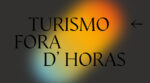 Turismo Fora d'Horas - Foto-Reprodução_Divulgação