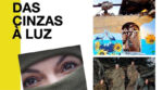 "Das Cinzas à Luz" - Foto-Reprodução_ IDhumana_Facebook